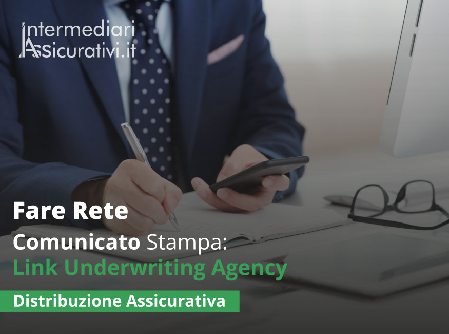 Comunicato Stampa: LINK UNDERWRITING AGENCY