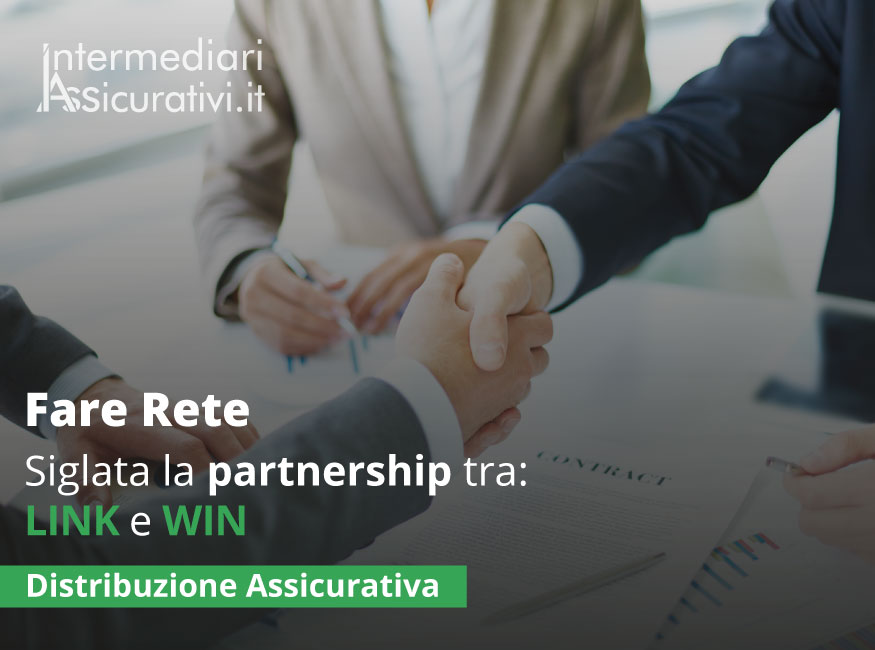 Siglata la partnership tra LINK Underwriting Agency e WIN Wholesale Insurtech Network