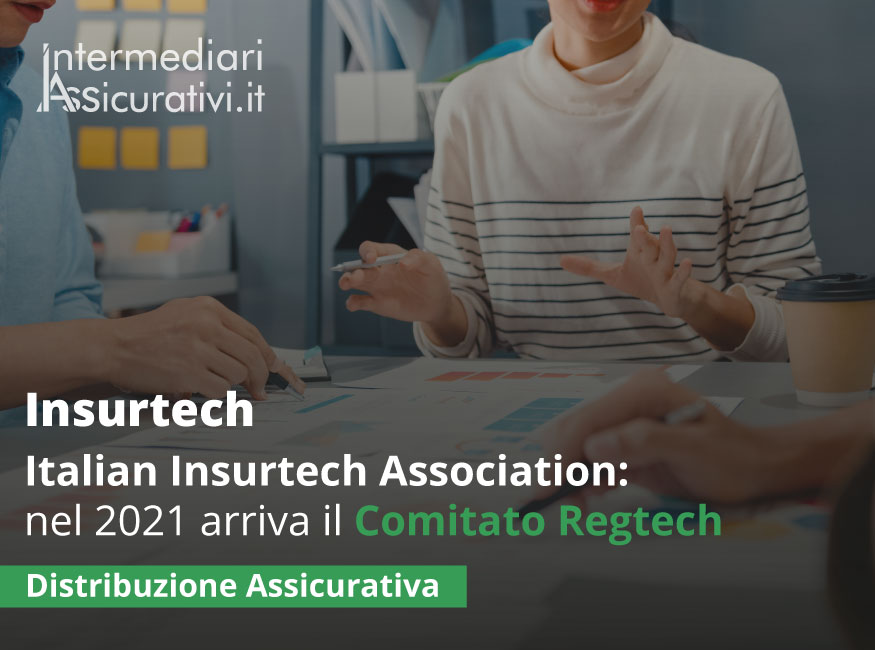 Italian Insurtech Association: nel 2021 arriva il Comitato Regtech
