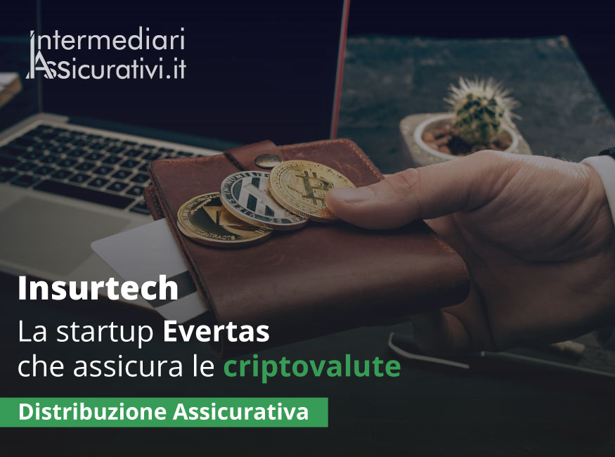 Insurtech: la startup Evertas che assicura le criptovalute