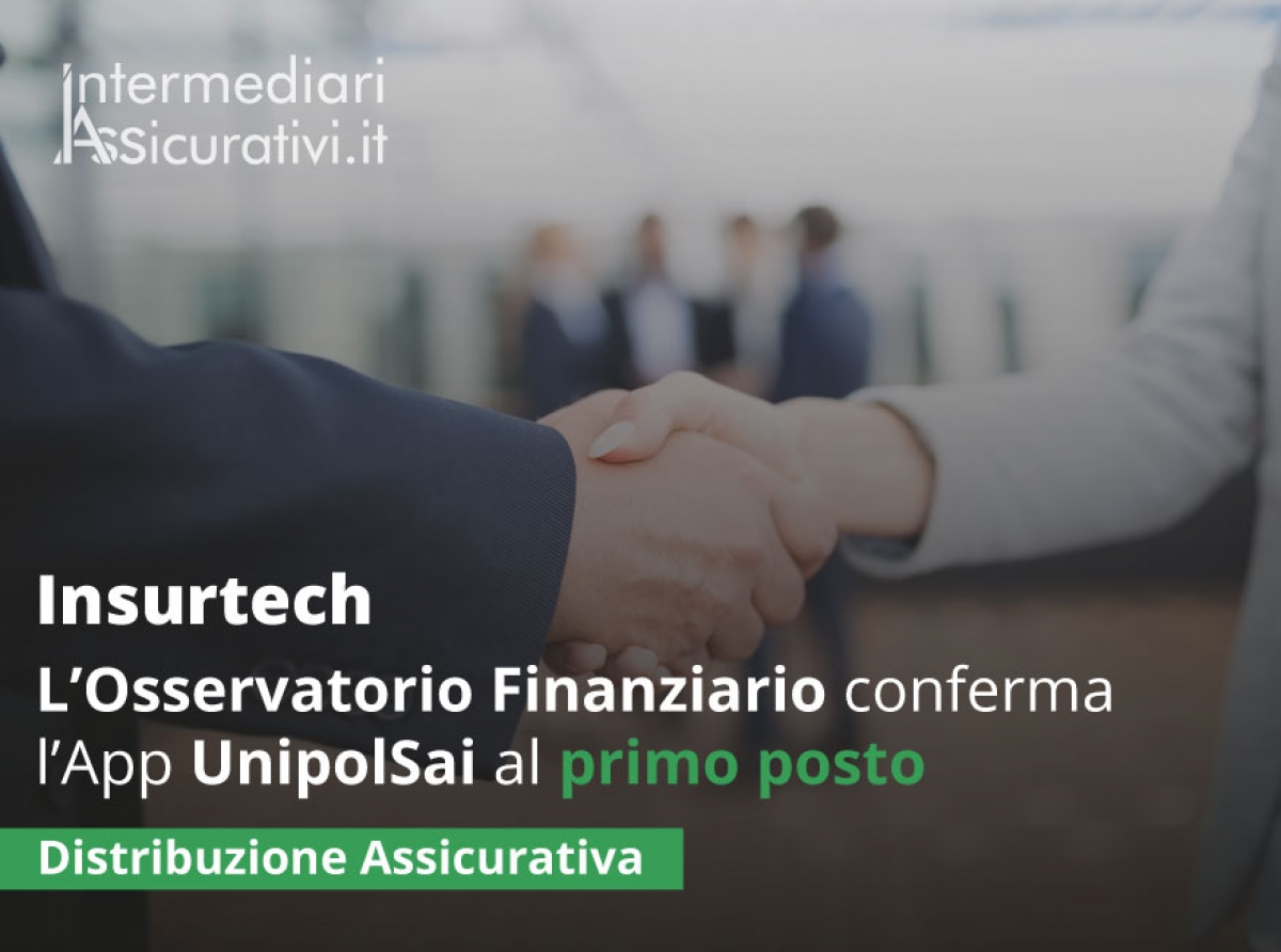 Insurtech: l’Osservatorio Finanziario conferma l’app UnipolSai al primo posto