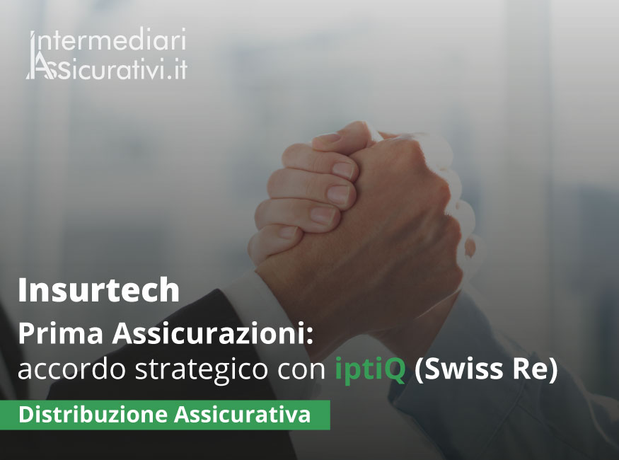 Insurtech, Prima Assicurazioni: accordo strategico con iptiQ (Swiss Re)