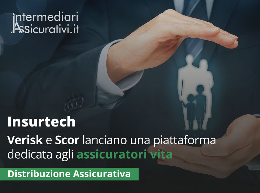 Insurtech: Verisk e Scor lanciano una piattaforma di analisi per la  sottoscrizione di assicurazioni sulla vita