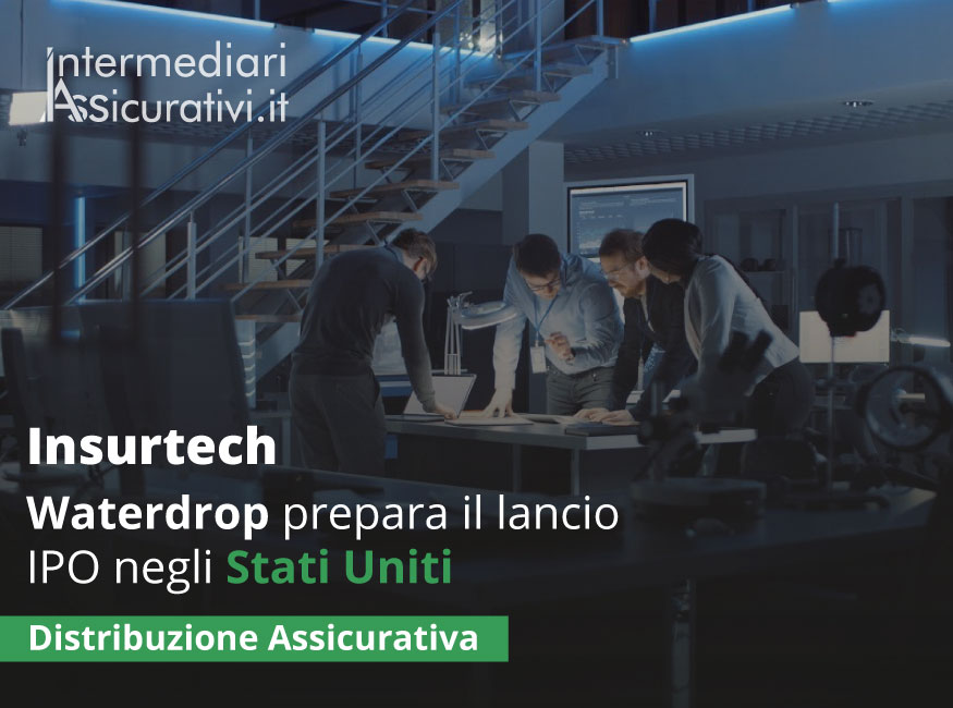 Insurtech: Waterdrop prepara il lancio IPO negli Stati Uniti