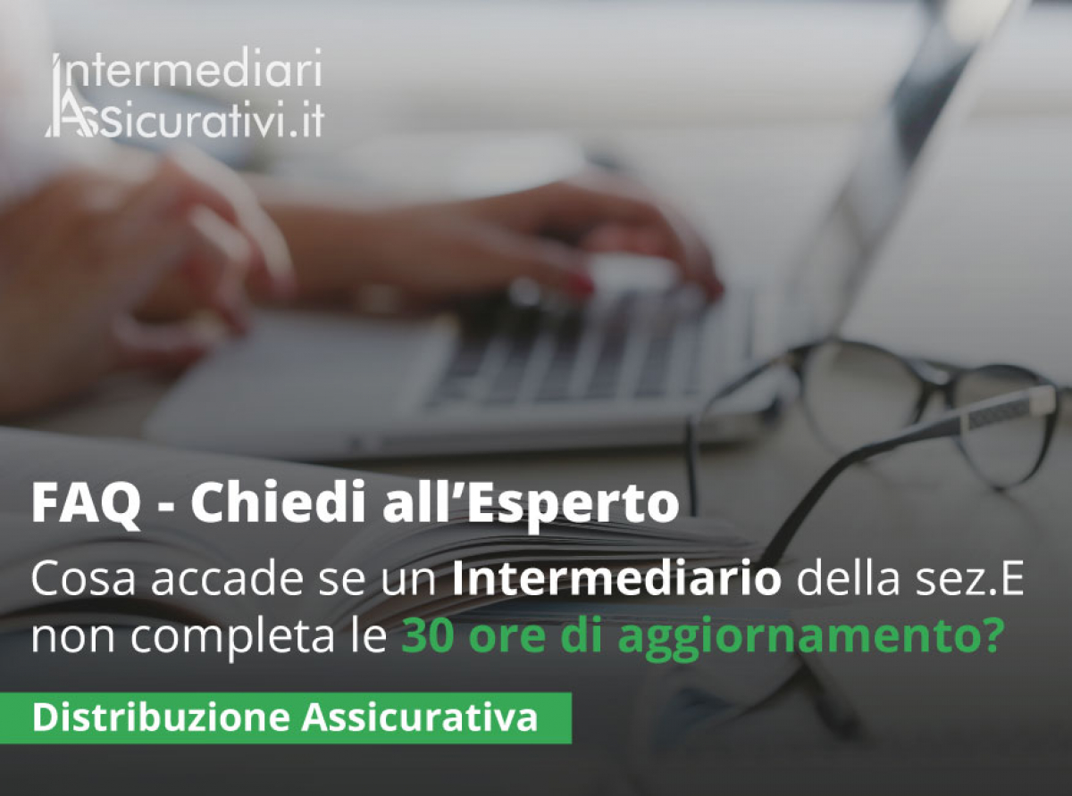 Sez. E non completa le 30 ore di Aggiornamento IVASS: quali sanzioni ci sono?
