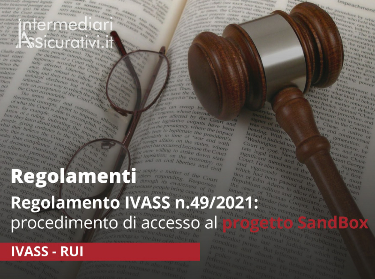 Regolamento IVASS n.49/2021: procedimento di accesso al progetto SandBox