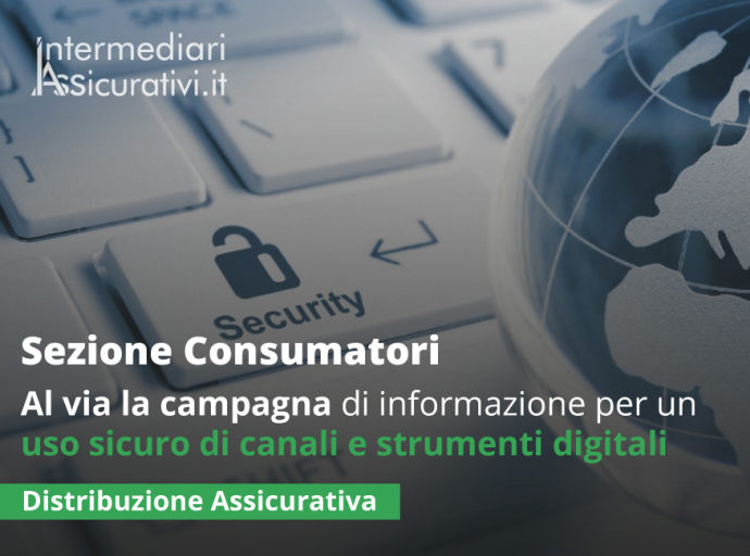 Sicurezza Informatica: al via la campagna di informazione per un uso sicuro di canali e strumenti digitali