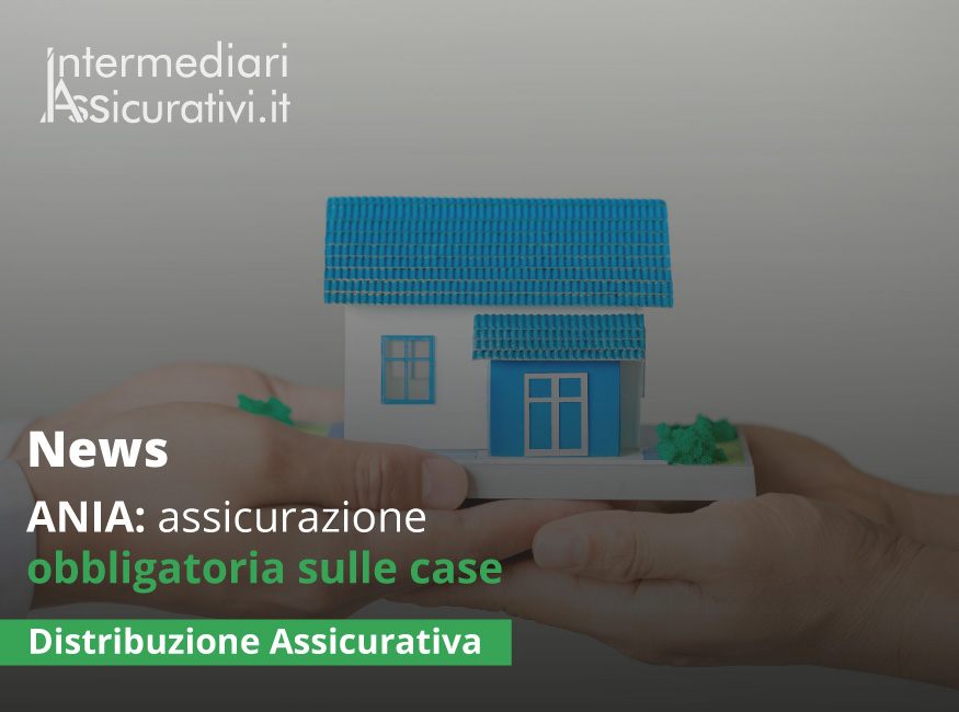 ANIA: assicurazione obbligatoria sulle case
