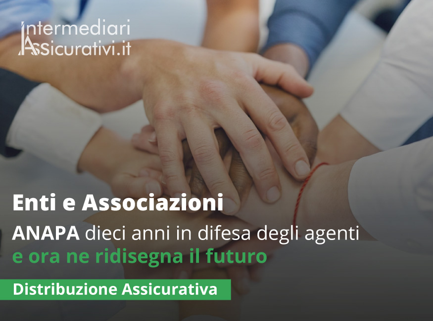 ANAPA dieci anni in difesa degli agenti e ora ne ridisegna il futuro