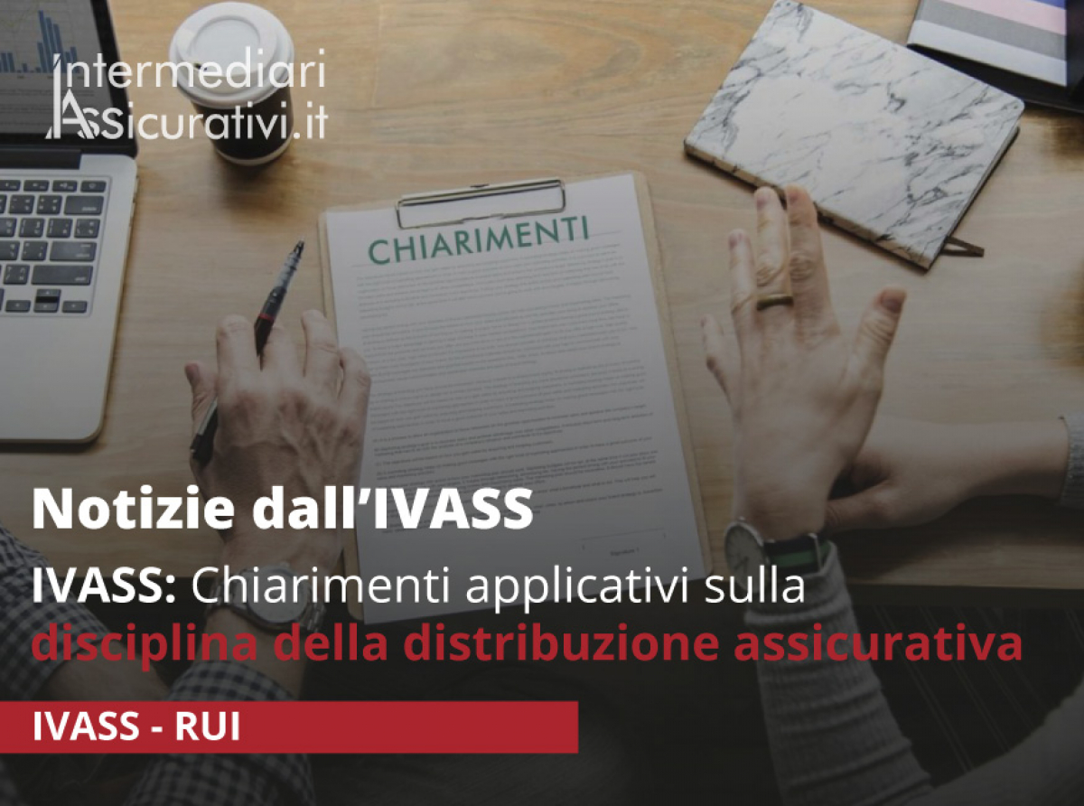 ivass-chiarimenti-applicativi-disciplina-distribuzione-assicurativa