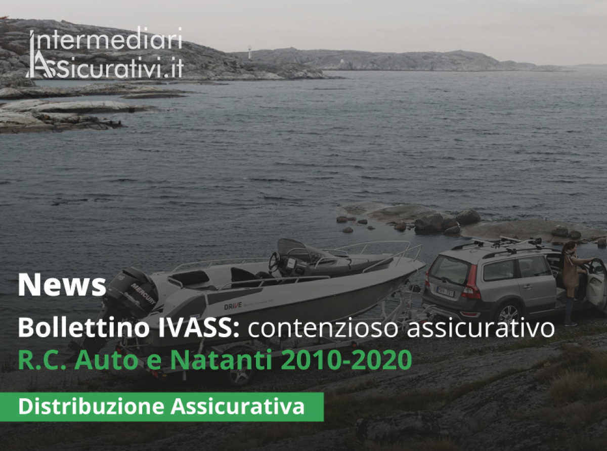 Bollettino IVASS: contenzioso assicurativo R.C. Auto e Natanti 2010-2020