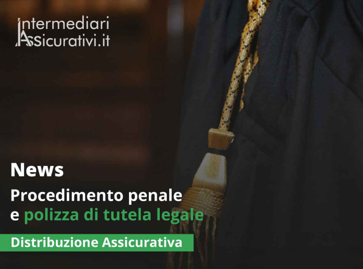 Procedimento penale e polizza di tutela legale