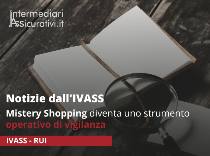 Mystery Shopping: il via dall’IVASS 