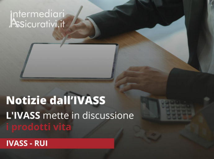L'IVASS mette in discussione i prodotti vita