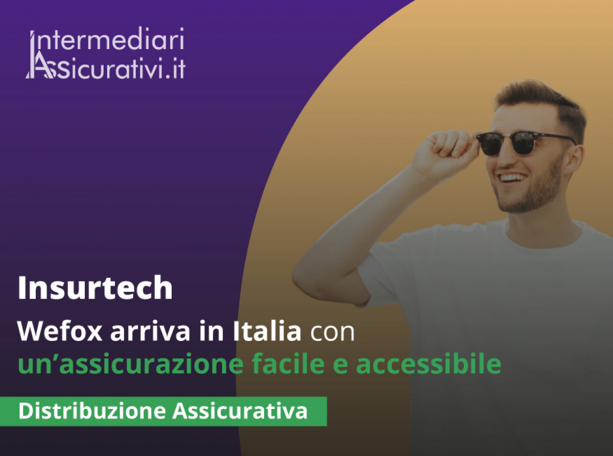 Wefox arriva in Italia con un’assicurazione facile e accessibile