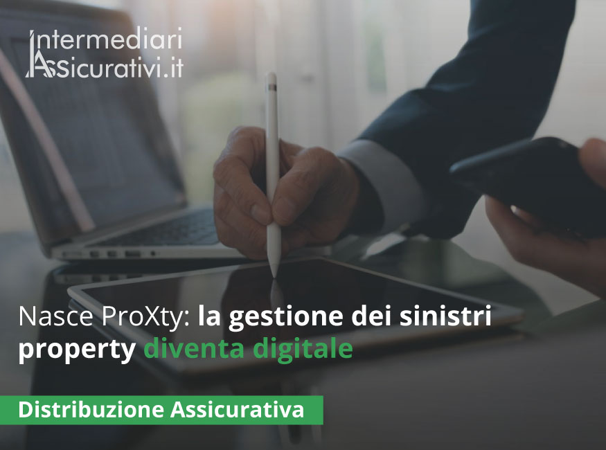 Nasce ProXty: la gestione dei sinistri property diventa digitale