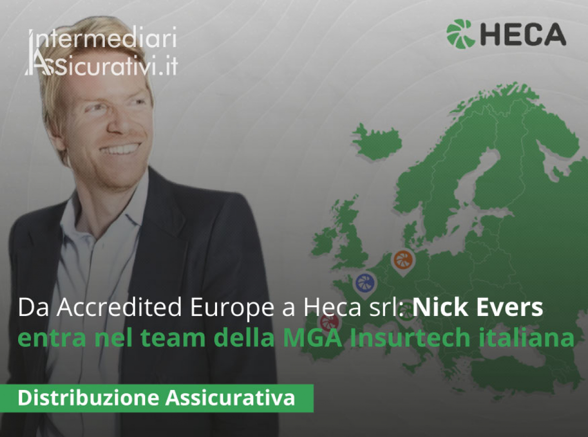 Da Accredited Europe a Heca srl: Nick Evers entra nel team della MGA Insurtech italiana