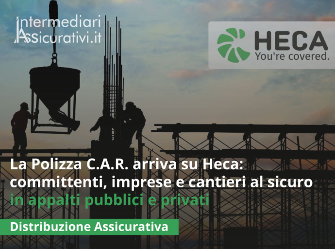La Polizza C.A.R. arriva su Heca: committenti, imprese e cantieri al sicuro in appalti pubblici e privati
