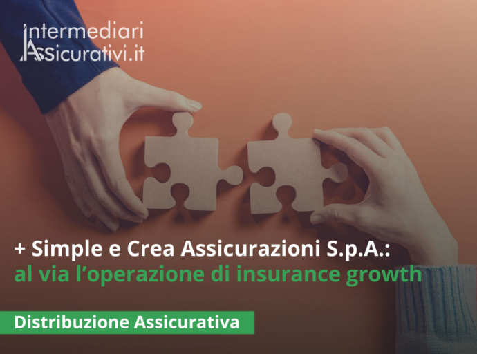 + Simple e Crea Assicurazioni S.p.A.: al via l’operazione di insurance growth