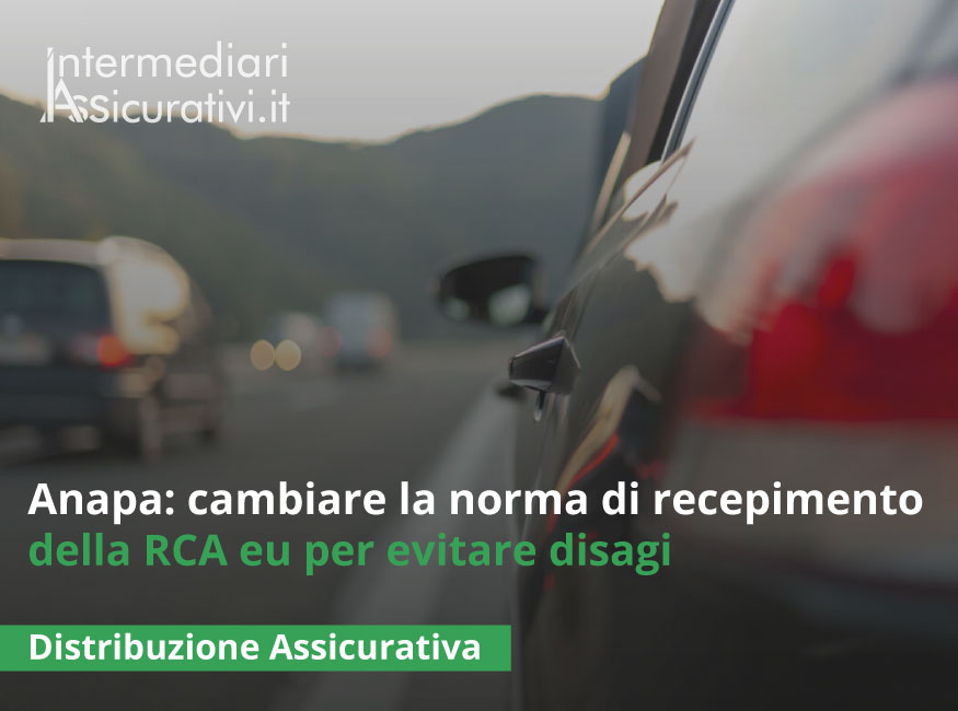 anapa-cambiare-la-norma-di-recepimento-della-rc-auto-eu-per-evitare-disagi-a-milioni-di-automobilisti