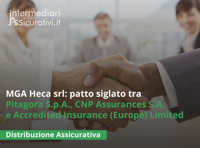 MGA Heca srl: patto siglato tra Pitagora S.p.A., CNP Assurances S.A. e Accredited Insurance (Europe) Limited