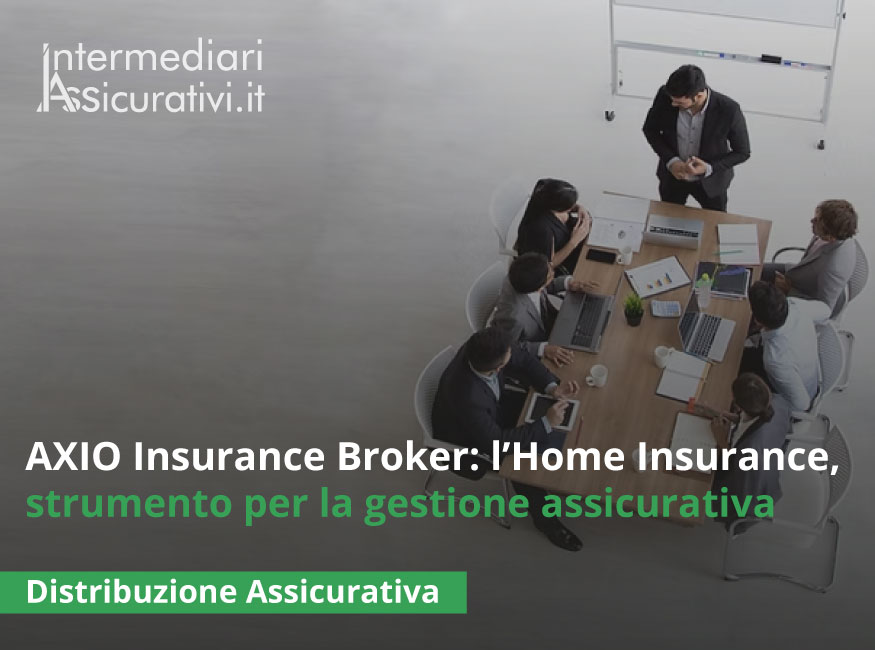 axio-insurance-broker-l-home-insurance-il-nuovo-strumento-per-una-gestione-assicurativa-trasparente-e-sicura