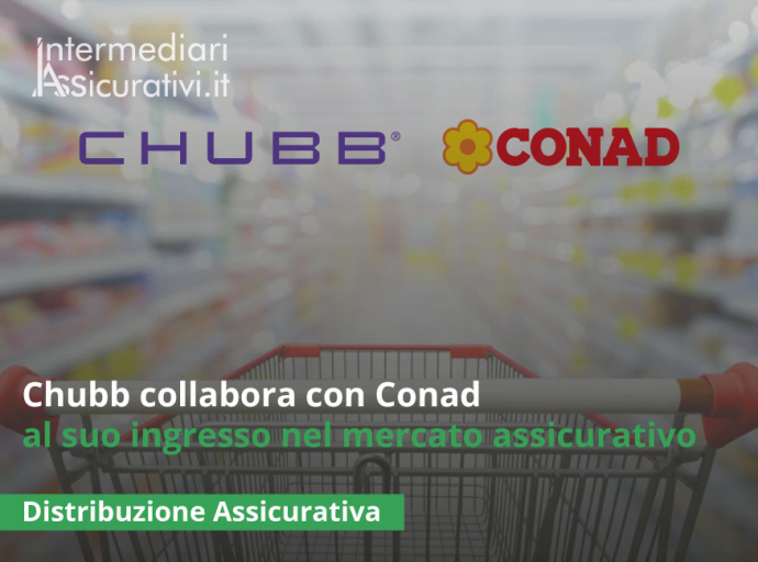 Chubb collabora con Conad al suo ingresso nel mercato assicurativo