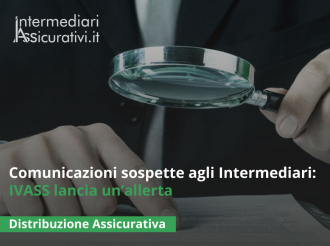 Comunicazioni sospette agli Intermediari: IVASS lancia un’allerta