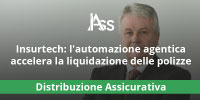 Insurtech: come l'automazione agentica riduce i tempi di liquidazione delle polizze e diventa una leva strategica